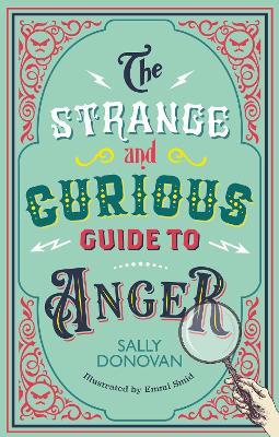 The Strange and Curious Guide to Anger - Sally Donovan - cover