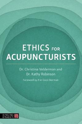 Ethics for Acupuncturists - Various Authors - cover