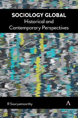 Sociology Global: Historical and Contemporary Perspectives - R Sooryamoorthy - cover