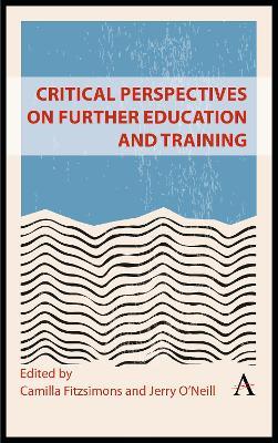 Critical Perspectives on Further Education and Training - cover
