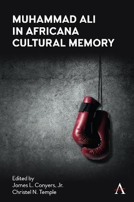 Muhammad Ali in Africana Cultural Memory - cover