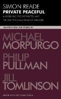 Private Peaceful and other adaptations - Jill Tomlinson,Michael Morpurgo,Philip Pullman - cover