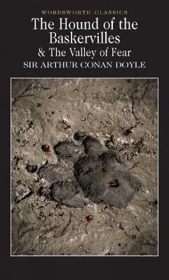 The Hound of the Baskervilles & The Valley of Fear - Arthur Conan Doyle - cover