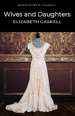 Wives and Daughters - Elizabeth Gaskell - cover