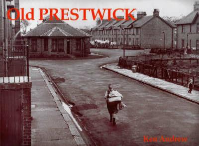 Old Prestwick - Ken Andrew - cover