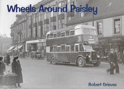 Wheels Around Paisley - Robert Grieves - cover