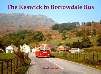 The Keswick to Borrowdale Bus - Stuart Emmett - cover