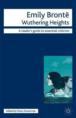 Emily Bronte - Wuthering Heights - Patsy Stoneman - cover