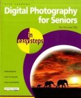 Digital Photography for Seniors in easy steps - Nick Vandome - cover