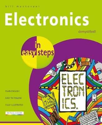 Electronics in Easy Steps - Bill Mantovani - cover