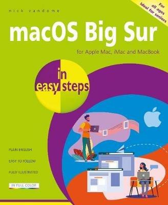 macOS Big Sur in easy steps: Covers version 11 - Nick Vandome - cover