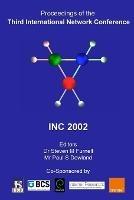 Proceedings of the Third International Network Conference (INC2002)