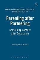 Parenting after Partnering: Containing Conflict after Separation - cover