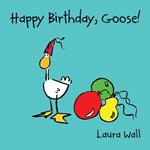 Happy Birthday Goose