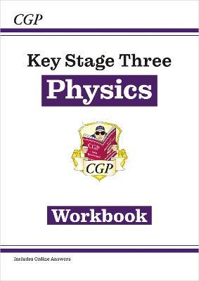 New KS3 Physics Workbook (includes online answers) - CGP Books - cover