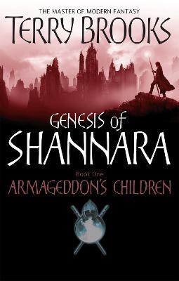 Armageddon's Children: Book One of the Genesis of Shannara - Terry Brooks - cover