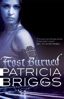 Frost Burned: Mercy Thompson: Book 7 - Patricia Briggs - cover