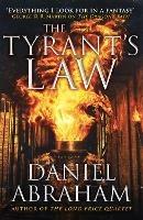 The Tyrant's Law: Book 3 of the Dagger and the Coin - Daniel Abraham - cover