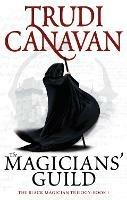 The Magicians' Guild: Book 1 of the Black Magician - Trudi Canavan - cover