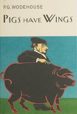Pigs Have Wings - P.G. Wodehouse - cover