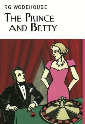 The Prince and Betty - P.G. Wodehouse - cover