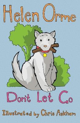 Don't Let Go: Set 4 - Orme Helen - cover