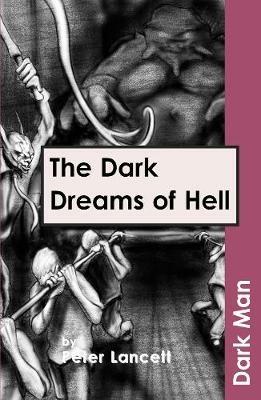 The Dark Dreams of Hell - Peter Lancett - cover