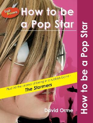 How to be a Pop Star - Orme David - cover