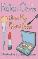 She's My Friend Now - Orme Helen - cover