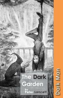 The Dark Garden - Lancett Peter - cover