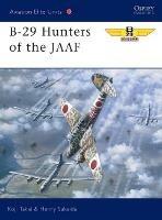 B-29 Hunters of the JAAF - Henry Sakaida - cover