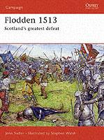 Flodden 1513: Scotland's Greatest Defeat