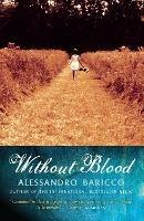 Without Blood - Alessandro Baricco - cover
