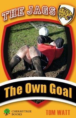The Own Goal - Tom Watt - cover