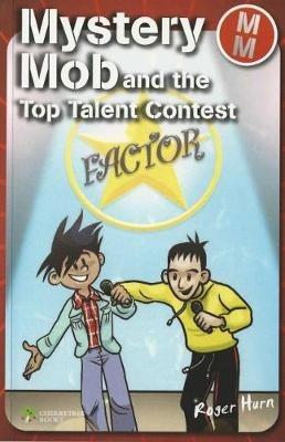 Mystery Mob and the Top Talent Contest - Roger Hurn - cover