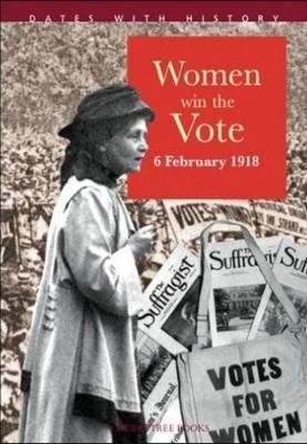 Women Win The Vote 6 February 1918 - Brian Williams - cover