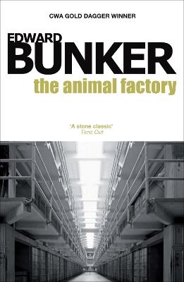 The Animal Factory - Edward Bunker - cover
