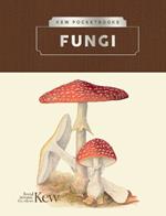 Kew Pocketbooks: Fungi