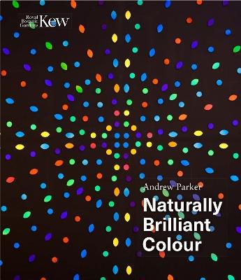 Naturally Brilliant Colour - Andrew Parker - cover