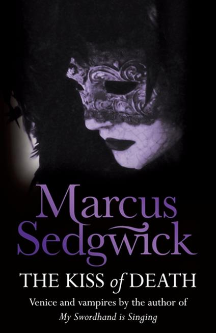 The Kiss of Death - Marcus Sedgwick - ebook