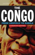 The Congo from Leopold to Kabila: A People's History