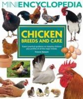 Mini Encyclopedia of Chicken Breeds and Care - Frances Bassom - cover