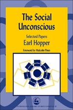 The Social Unconscious: Selected Papers