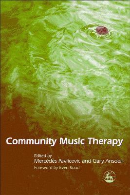 Community Music Therapy - Gary Ansdell,Mercedes Pavlicevic - cover