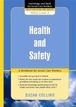 Health and Safety: A Workbook for Social Care Workers