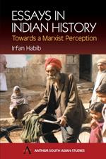 Essays in Indian History: Towards a Marxist Perception