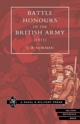 Battle Honours of the British Army (1911) - C. B. Norman - cover