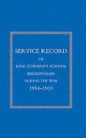 Service Record of King Edward's School Birmingham 1914-1919 - Naval & Military Press - cover