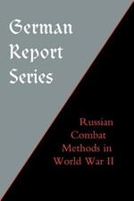 German Report Series: Russian Combat Methods