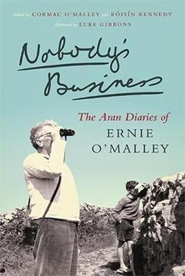 Nobody's Business: The Aran Diaries of Ernie O'Malley - Ernie O'Malley - cover